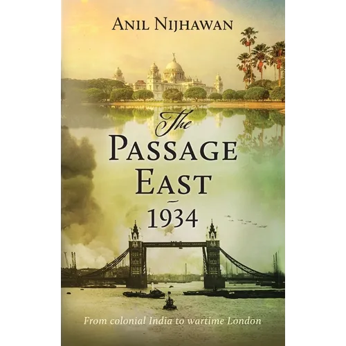 The Passage East 1934: Historical Fiction