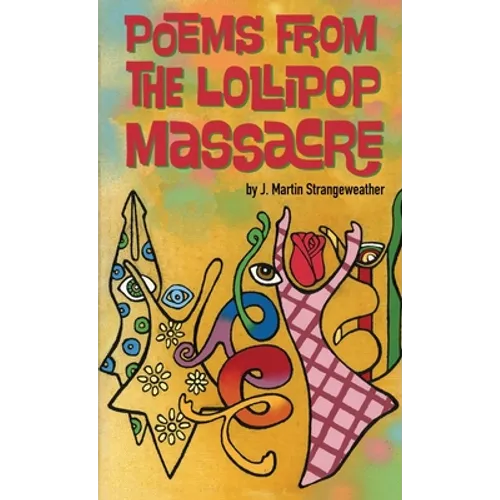 Poems from the Lollipop Massacre