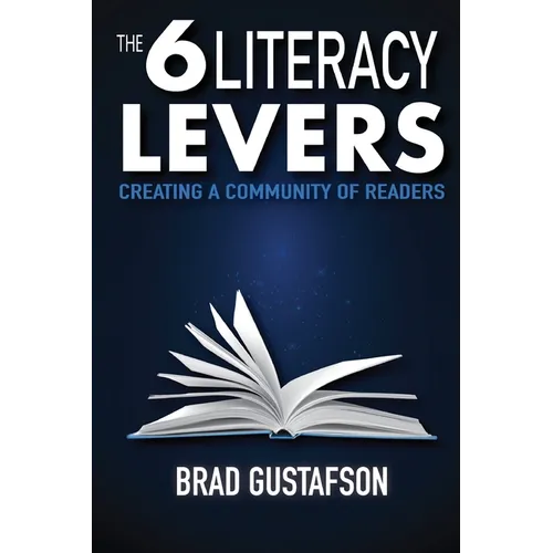 The 6 Literacy Levers: Creating a Community of Readers