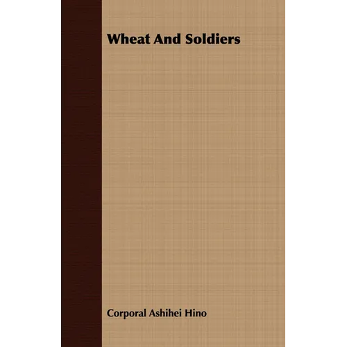 Wheat And Soldiers