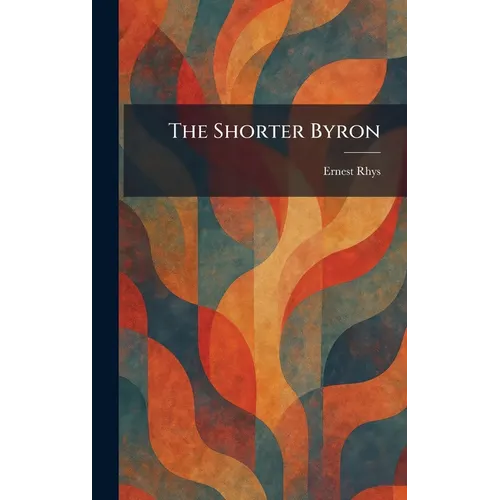 The Shorter Byron