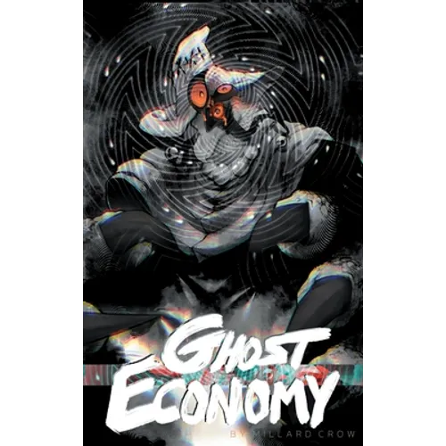 Ghost Economy
