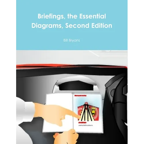 Briefings, the Essential Diagrams Second Edition