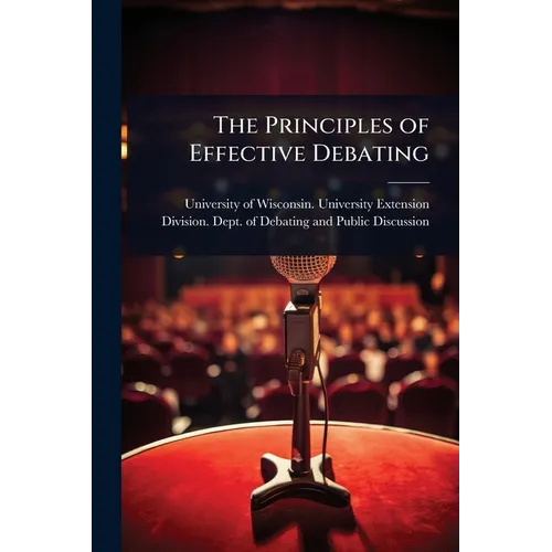 The Principles of Effective Debating