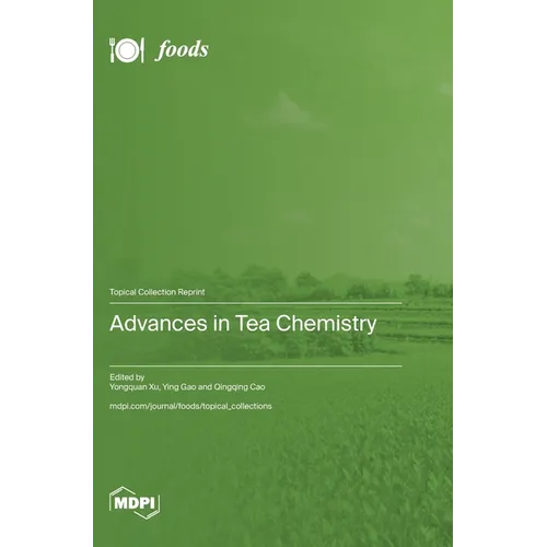 Advances in Tea Chemistry