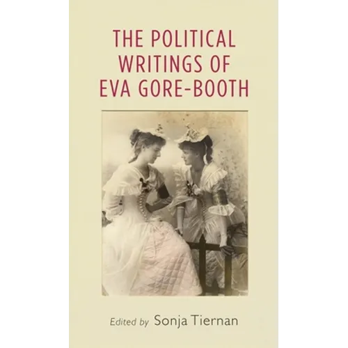 The Political Writings of Eva Gore-Booth