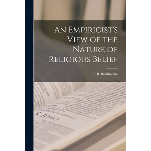 An Empiricist's View of the Nature of Religious Belief