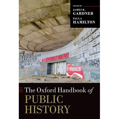The Oxford Handbook of Public History