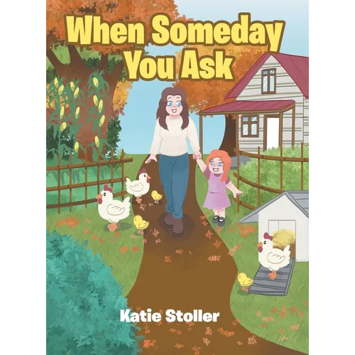 When Someday You Ask