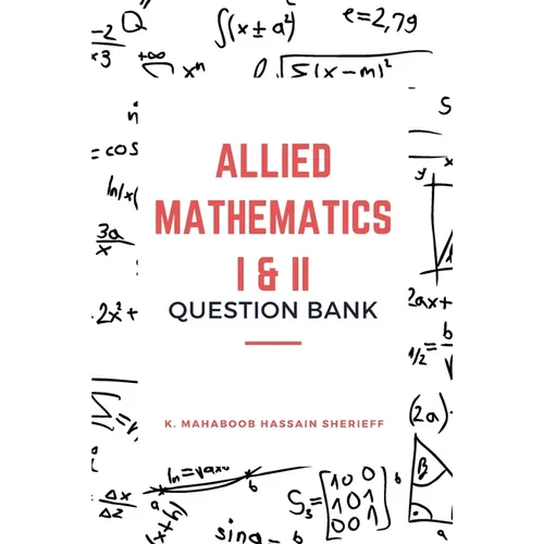 Allied Mathematics I & II (Question Bank) - Paperback
