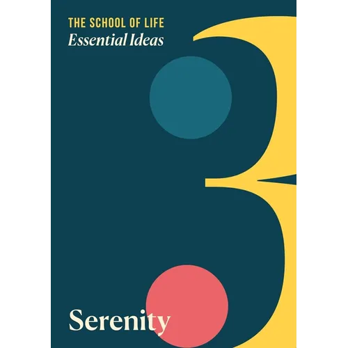 Essential Ideas: Serenity