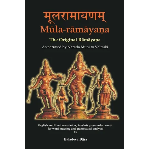 Mula-ramayana: The Original Ramayana