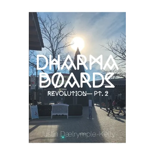Dharma Boards - Revolution (Pt. 2)
