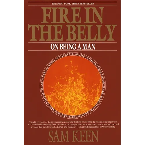 Fire in the Belly: On Being a Man