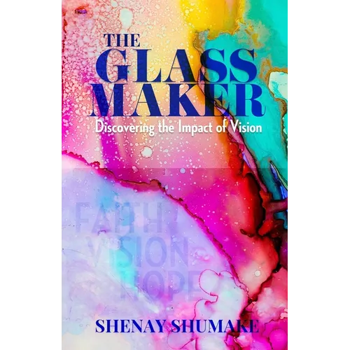 The GlassMaker: Discovering the Impact of Vision