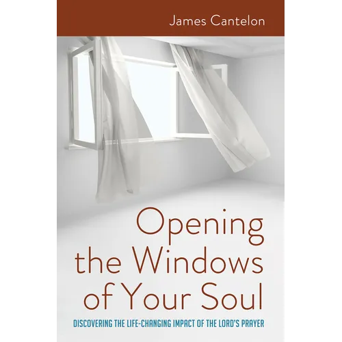 Opening the Windows of Your Soul