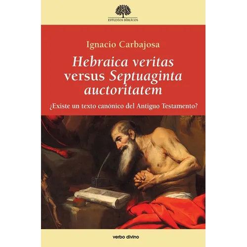 Hebraica veritas versus Septuaginta auctoritatem