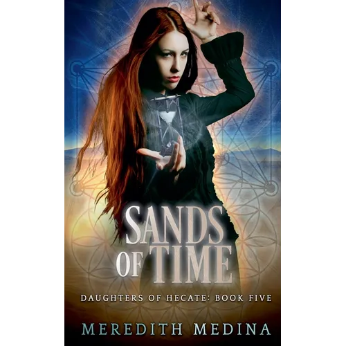 Sands of Time: A Paranormal Urban Fantasy Series