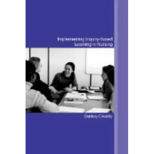 Implementing Inquiry-Based Learning in Nursing