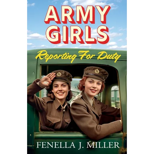 Army Girls Reporting For Duty