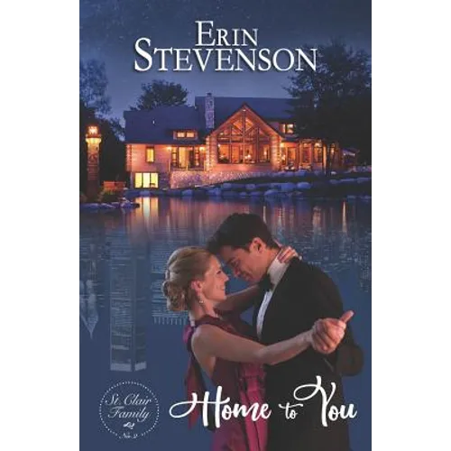 Home to You: A St. Clair Family Book