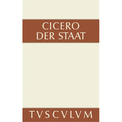 Der Staat: Lateinisch Und Deutsch