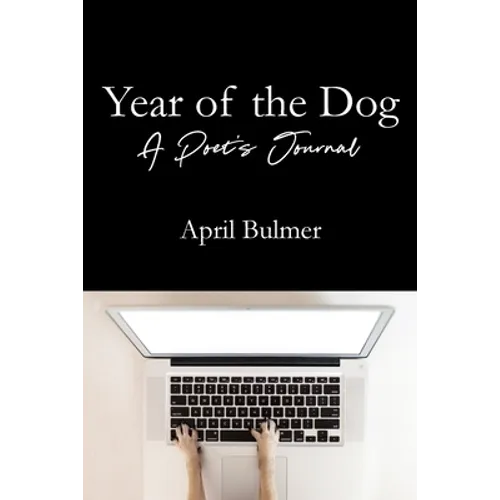 Year of the Dog A Poet's Journal