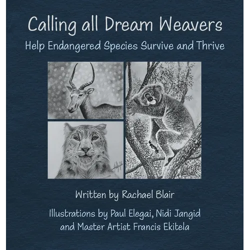 Calling all Dream Weavers: Help Endangered Species Survive and Thrive