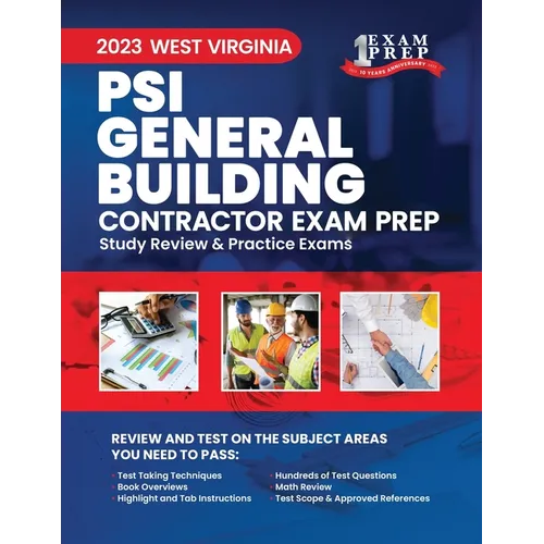 2023 West Virginia General Building Contractor (PSI): 2023 Study Review & Practice Exams