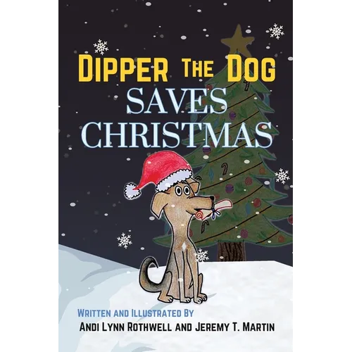 Dipper The Dog Saves Christmas