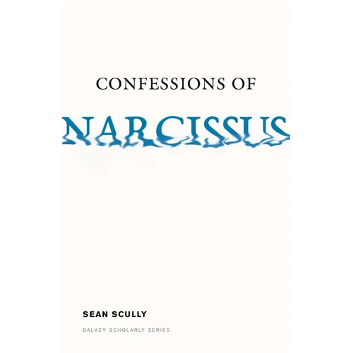 Confessions of Narcissus