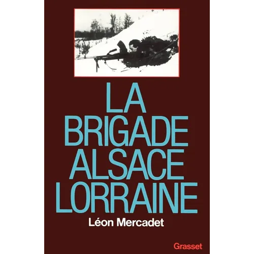 La brigade Alsace-Lorraine