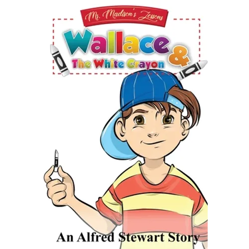 Wallace and the White Crayon