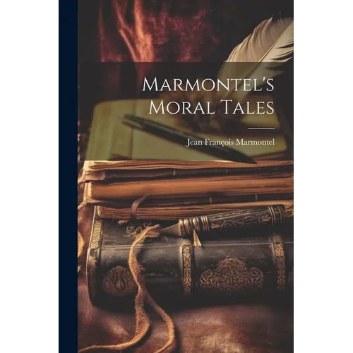 Marmontel's Moral Tales