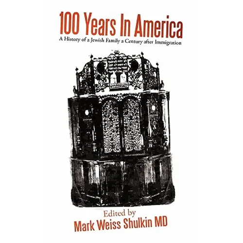 100 Years In America: A History of a Jewish family a century after Immigration