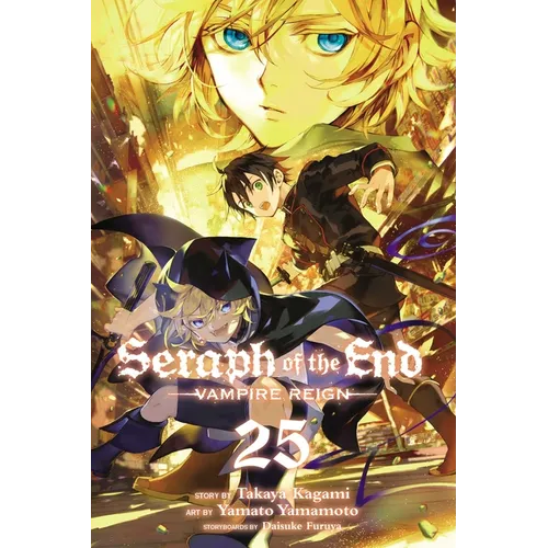 Seraph of the End, Vol. 25: Vampire Reign