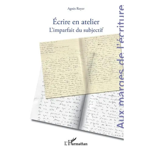 Écrire en atelier: L'imparfait du subjectif