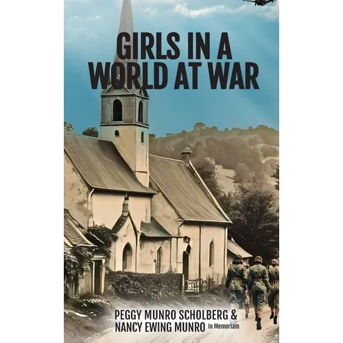 Girls in a World at War