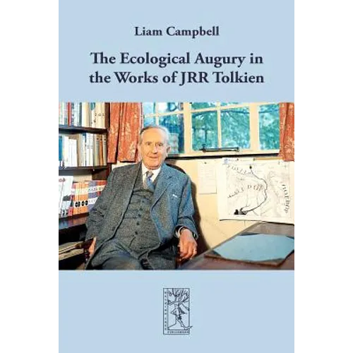 The Ecological Augury in the Works of JRR Tolkien