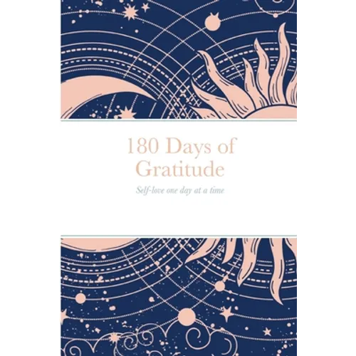 Gratitude Journal: Self-love one day at a time