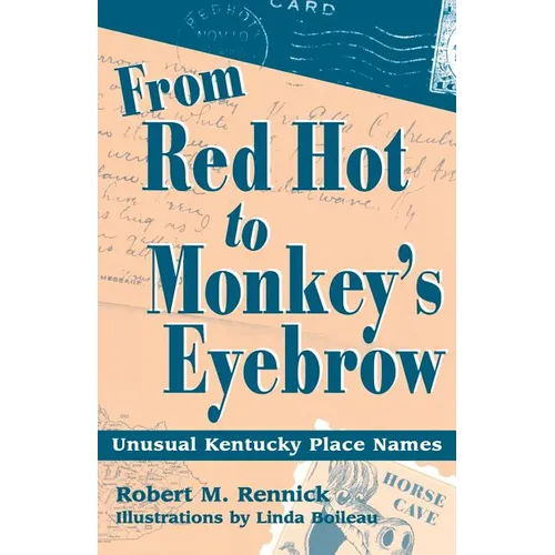 From Red Hot to Monkey's Eyebrow: Unusual Kentucky Place Names