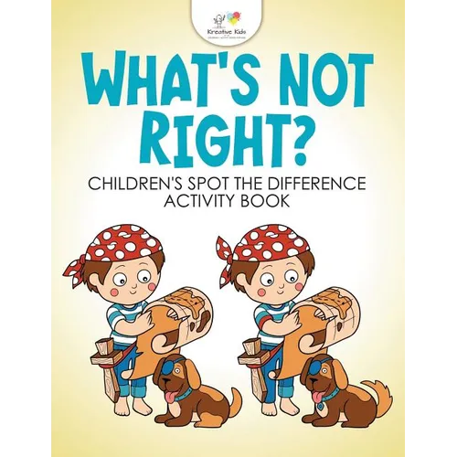 What's Not Right? Children's Spot the Difference Activity Book