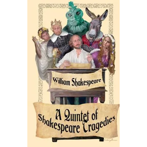 Shakespeare Tragedies (Romeo and Juliet, Hamlet, Macbeth, Othello, and King Lear)