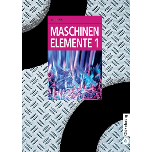 Maschinenelemente 1