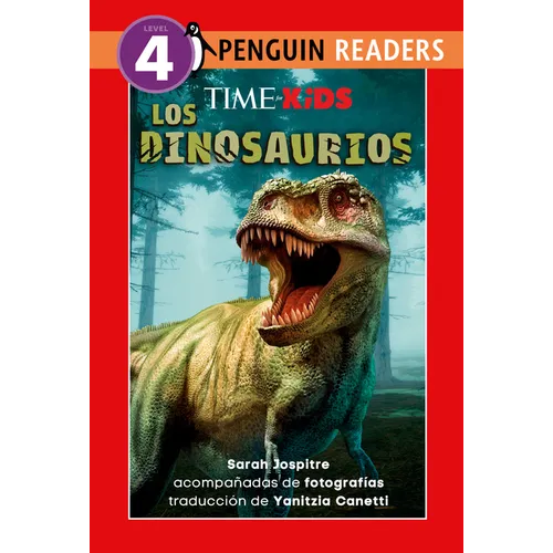 Time for Kids: Los Dinosaurios (Time for Kids: Dinosaurs Spanish Edition)