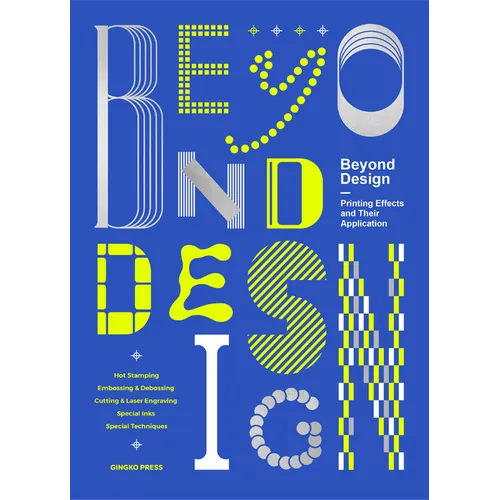 Beyond Design: Special Printing Effects and Their Application