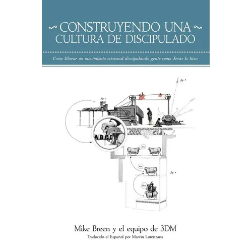 Construyendo una Cultura de Discipulado