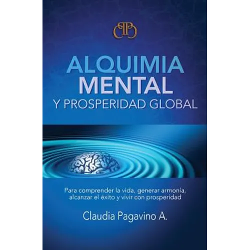 Alquimia Mental y Prosperidad Global