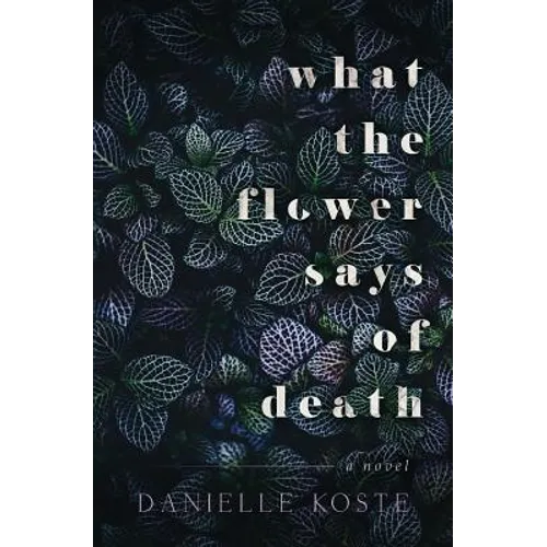 What The Flower Says Of Death