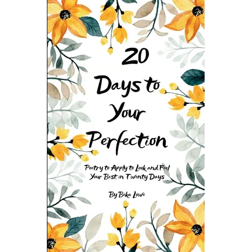 2O Days to Your Perfection